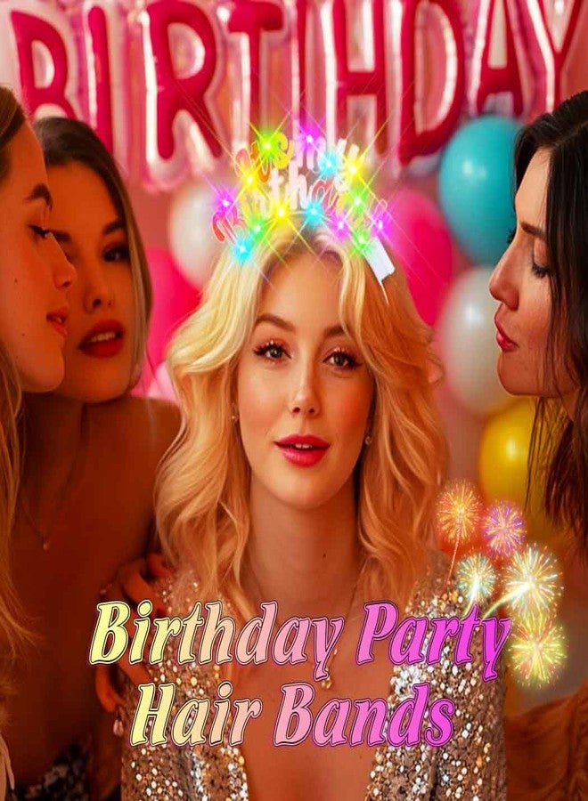 Zoestar Light Up Happy Birthday Headband Glow Birthday Theme Party Hair Accessories Women (Colorful, One Size) - Image 4