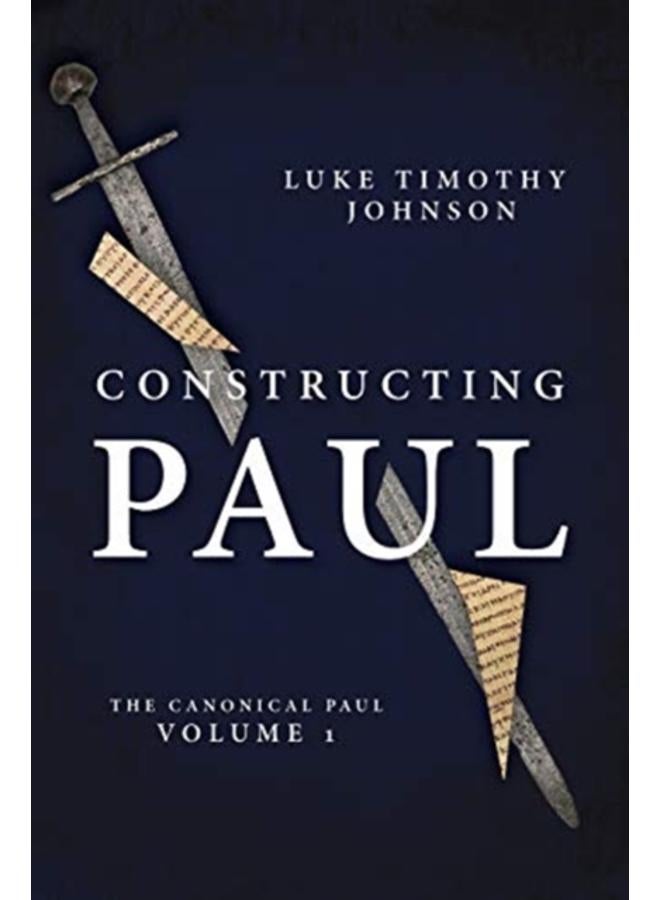 CONSTRUCTING PAUL 