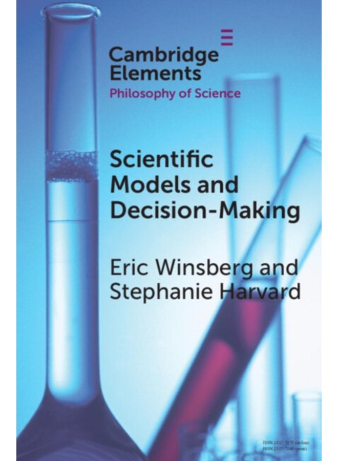Scientific Models and Decision Making 