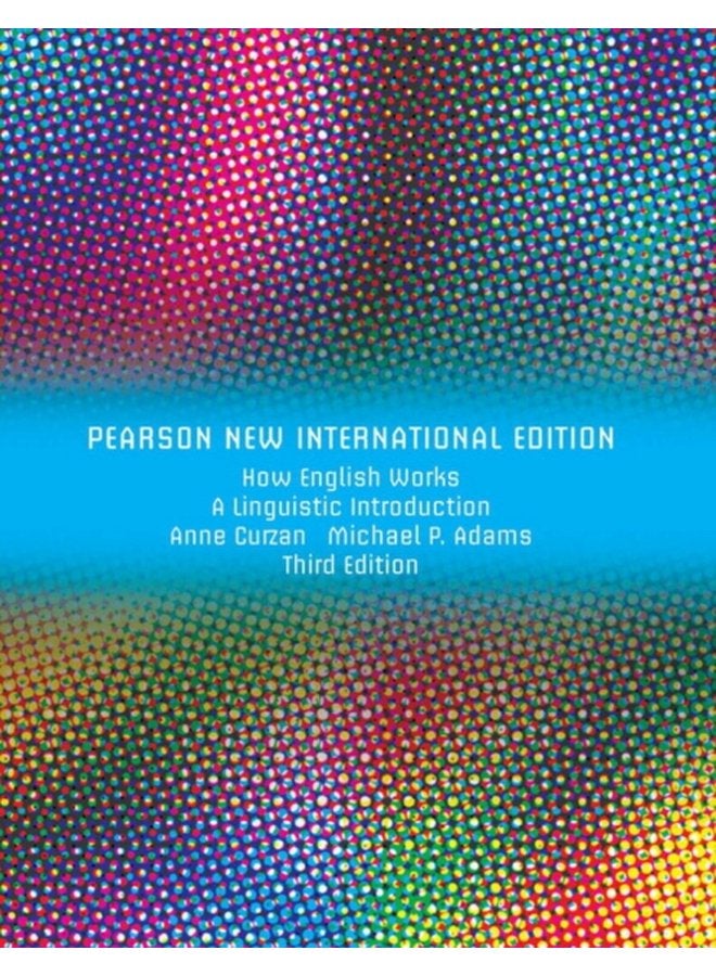 How English Works A Linguistic Introduction Pearson New International Edition - Paperback