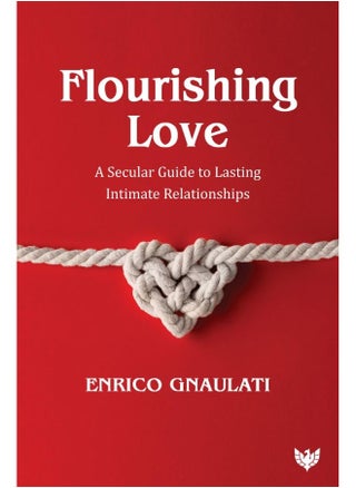 Flourishing Love: A Secular Guide to Lasting Intimate Relationships - pzsku/ZB8BD3EC9A1AE450D83C6Z/45/_/1727804166/20618e09-fde3-4f6f-bbf4-5fff96620e6f
