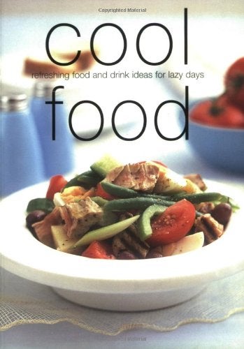 Cool Food Refreshing Food And Drink Ideas For Lazy Days Cookery