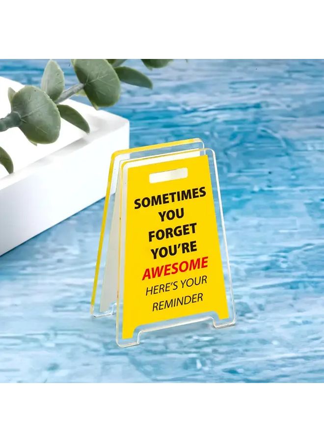 Retro Humorous Acrylic Desk Sign Sometimes You Forget Youre Awesome Yellow Office Decor - Image 1