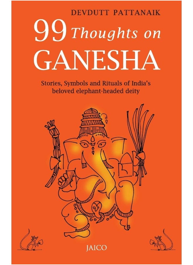 99 Thoughts on Ganesha 