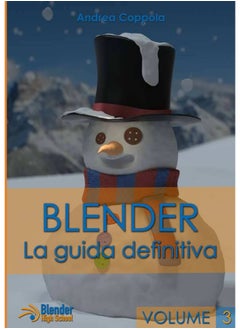 Blender - La guida definitiva - volume 3