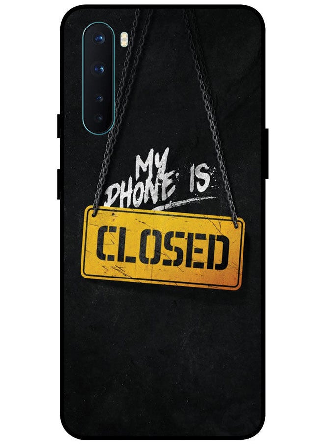 EYE CATCH - Protective Case Cover For OnePlus Nord Smart Series Printed Protective Case Cover for OnePlus Nord My Phone Is Closed - Image 1