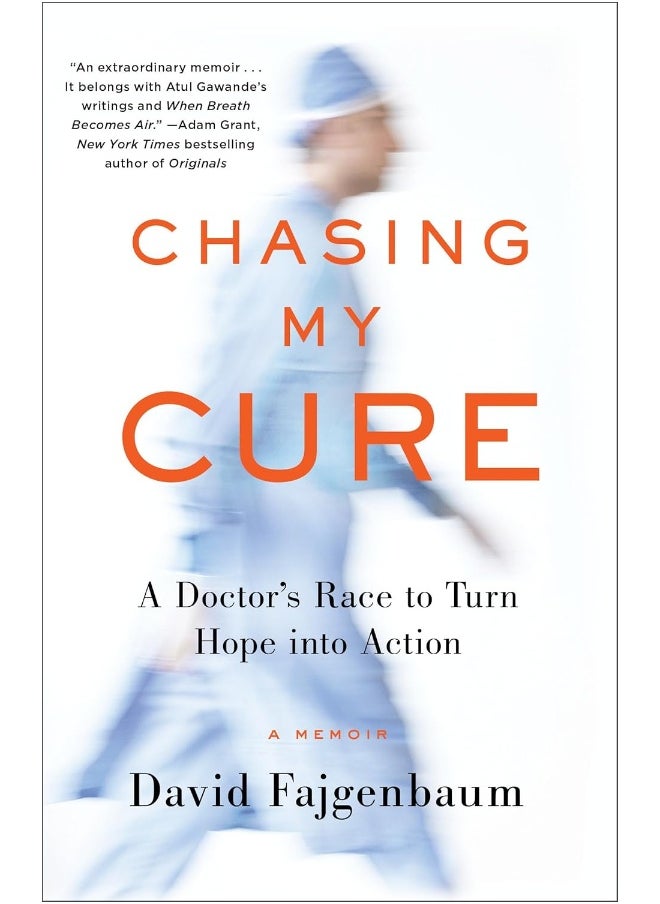null - Chasing My Cure: A Doctor's Race to Turn Hope into Action; A Memoir - Image 1