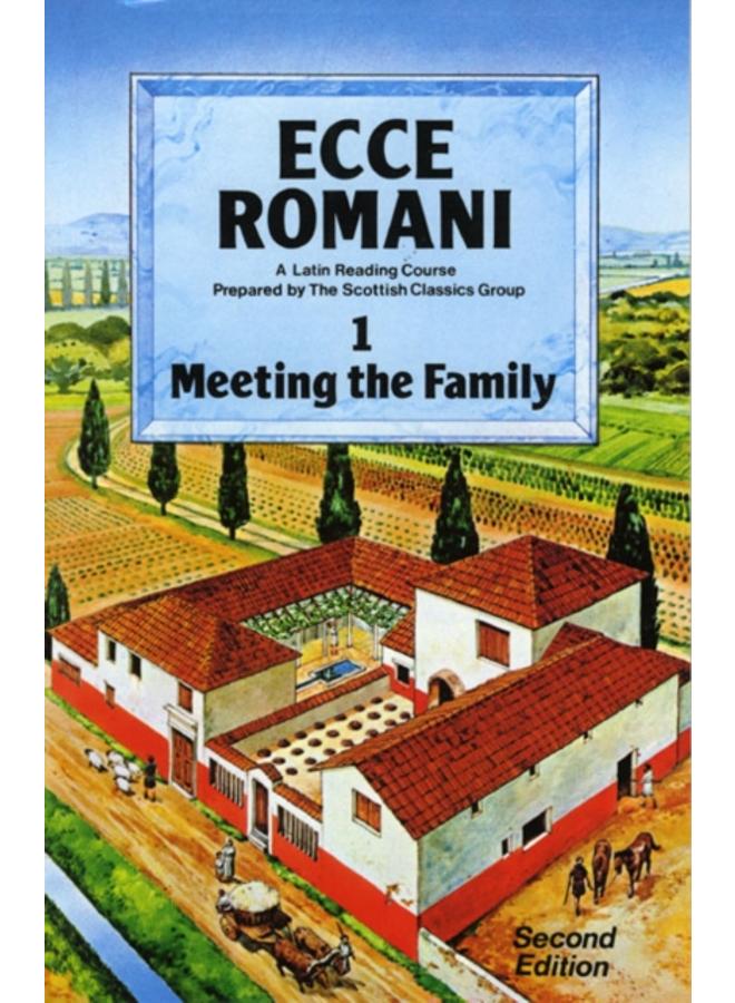 Ecce Romani Book 1. Meeting the Family 2nd Edition