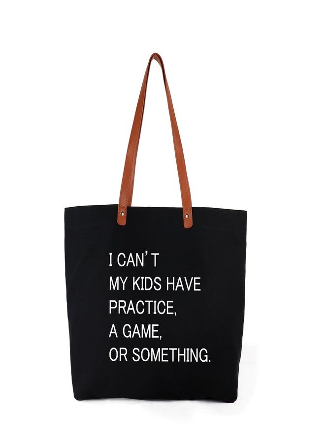 Lamyba I Can't My Kids Have Practice A Game or Something Tote Bag,Sports mom,Soccer Mom Bag with Zipper,Black - Image 1