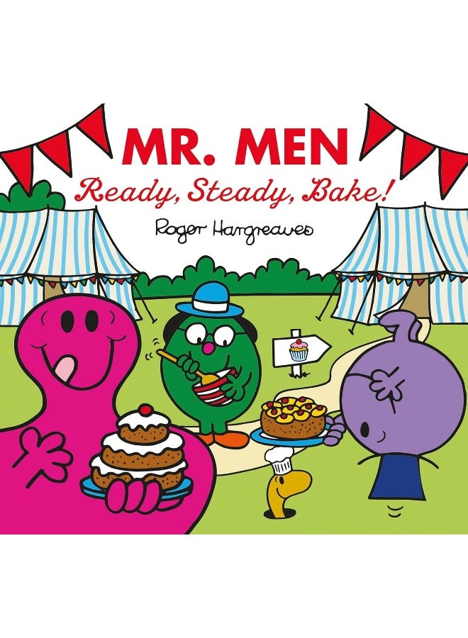 Mr. Men: Ready, Steady, Bake!: The Perfect Book for all Junior Baking Fans