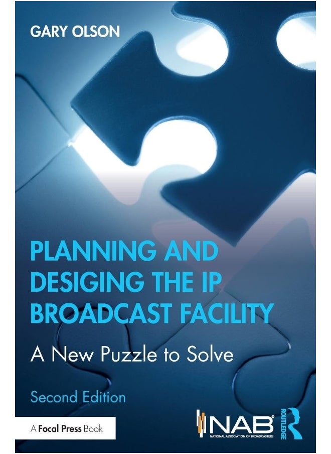 Planning and Designing the IP Broadcast Facility: A New Puzzle to Solve 