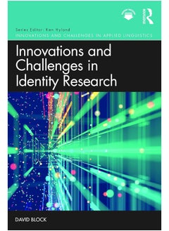 Innovations and Challenges in Identity Research 