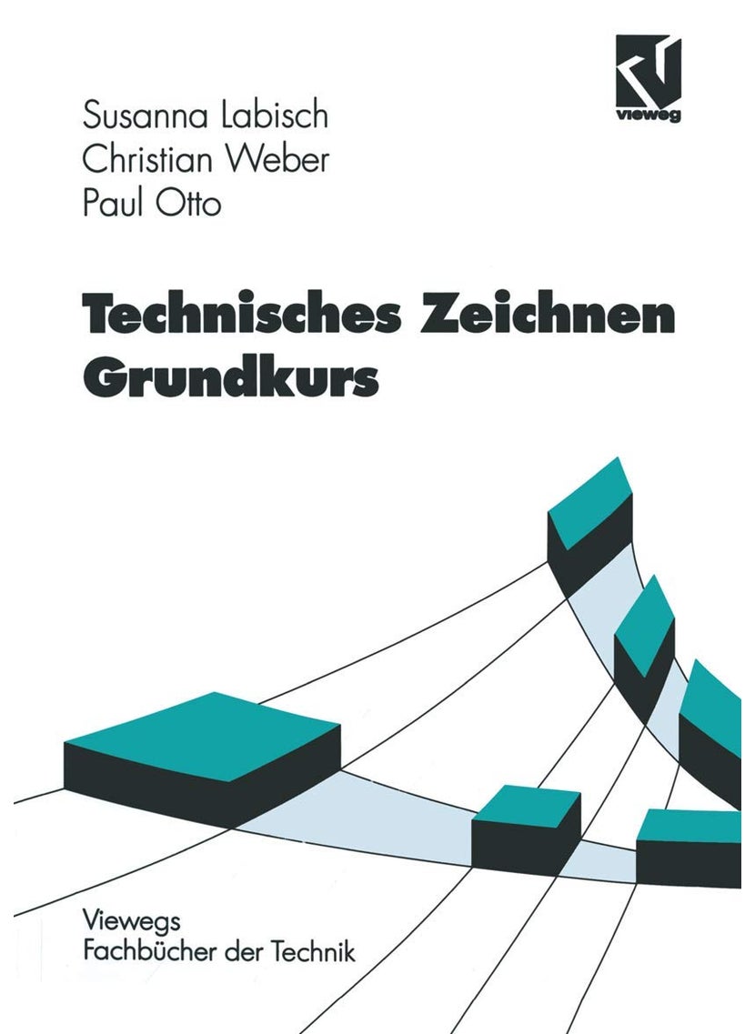 Technisches Zeichnen Grundkurs 