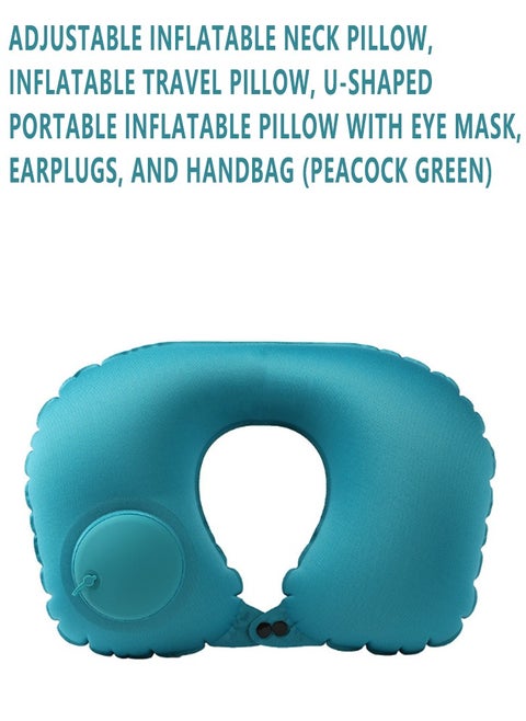 Neck Pillow, Inflatable Travel Pillow with Built-in Pump, Neck Support Pillow, Soft Comfortable U-Shaped Pillow for Sleep and Rest On Airplanes, Trains, In Office, For Camping, Trips(peacock green)