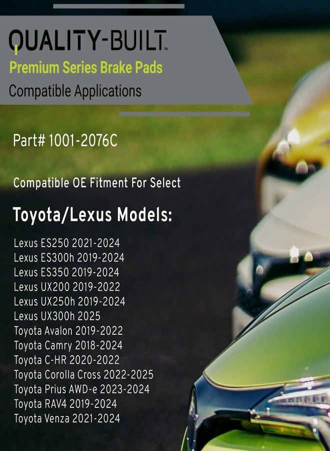QUALITY-BUILT Premium Ceramic Front Brake Pads (1001-2076C) Replacement for 2018-2025 Lexus/Toyota (Avalon/Camry/C-HR/Corolla Cross/ES250/ES300h/ES350/Prius AWD-e/RAV4/UX200/UX250h/UX300h/Venza) - Image 3