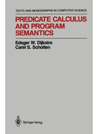 Predicate Calculus and Program Semantics