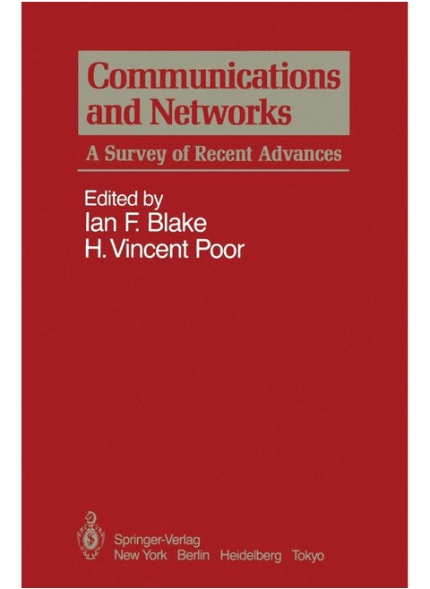Communications and Networks: A Survey of Recent Advances