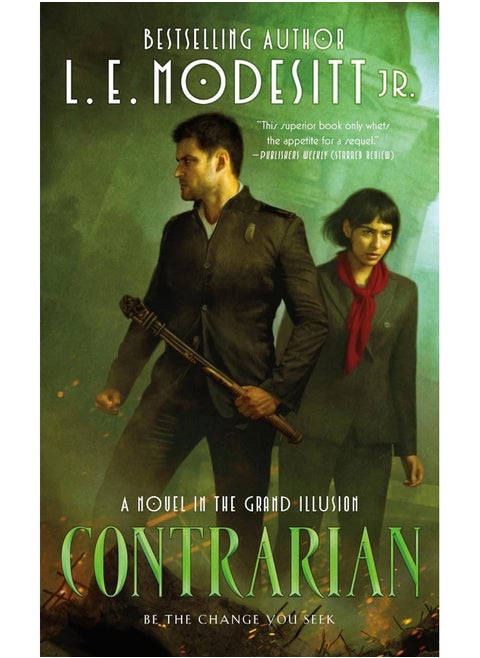Contrarian: A Novel in the Grand Illusion
