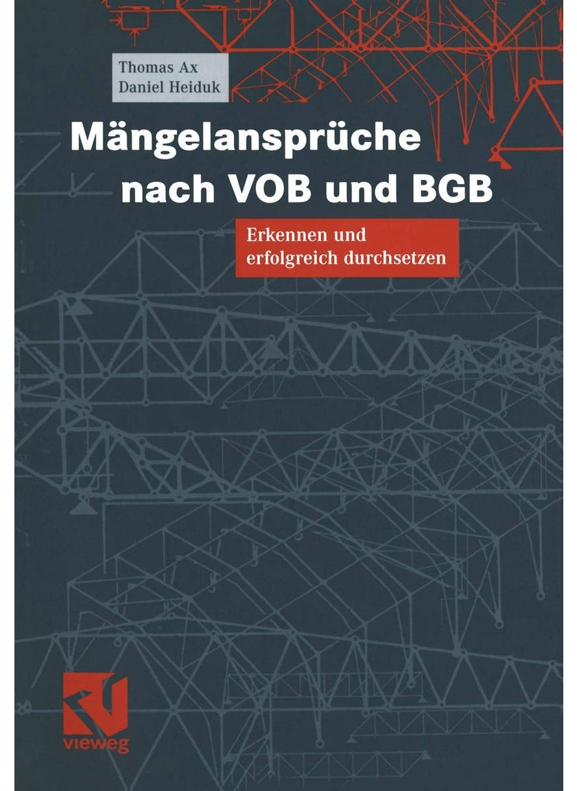 Mängelansprüche nach VOB und BGB: Erkennen und erfolgreich durchsetzen 