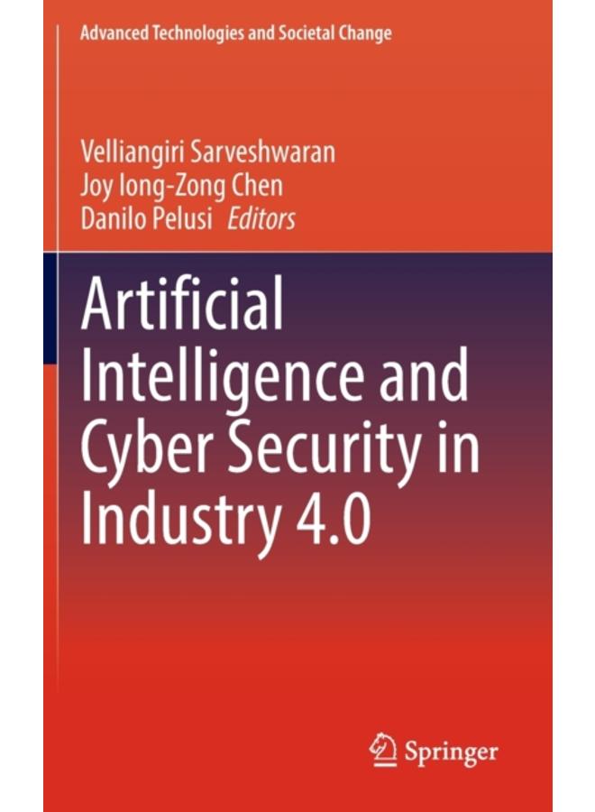 Artificial Intelligence and Cyber Security in Industry 4.0 
