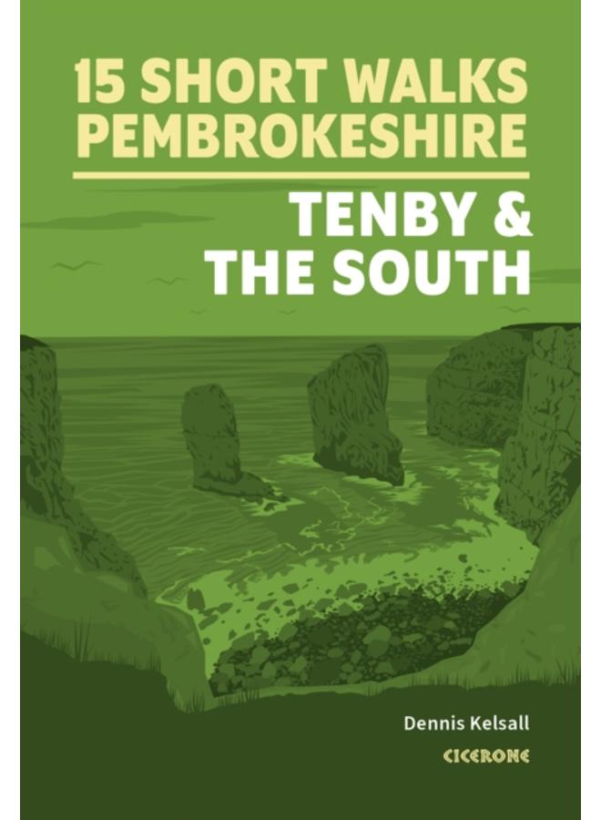Short Walks in Pembrokeshire: Tenby and the south 