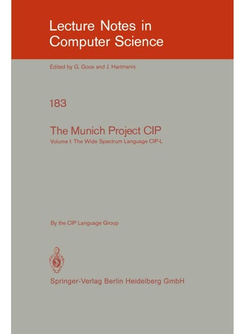The Munich Project CIP: Volume I: The Wide Spectrum Language CIP-L - pzsku/ZB8F3CB2C2C771E26E0A3Z/45/1749122773/9ee641ca-556b-48dc-9b96-51feb8471ecb