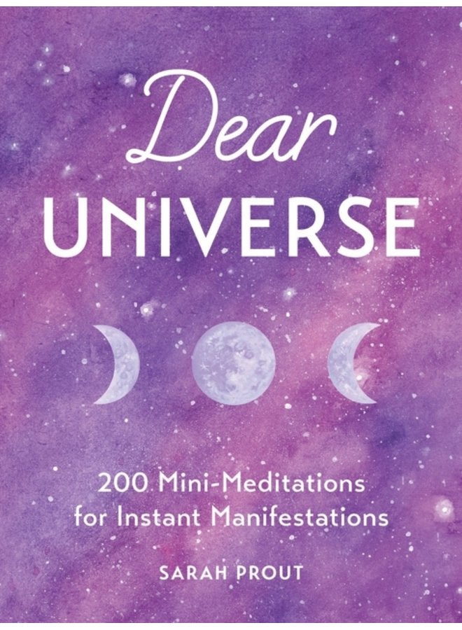 Dear Universe 200 Mini Meditations for Instant Manifestations - Hardback