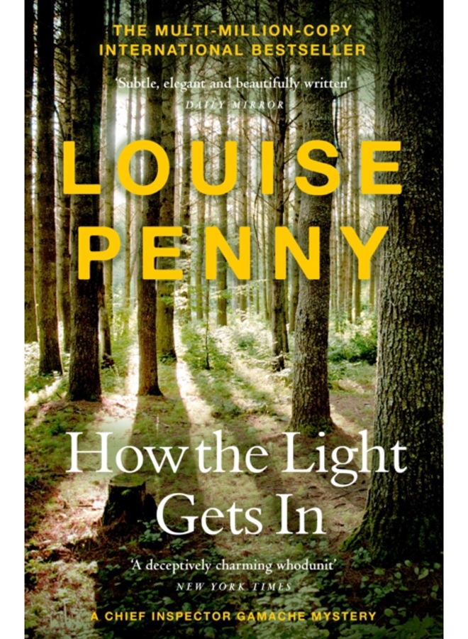 How The Light Gets In : (A Chief Inspector Gamache Mystery Book 9) 
