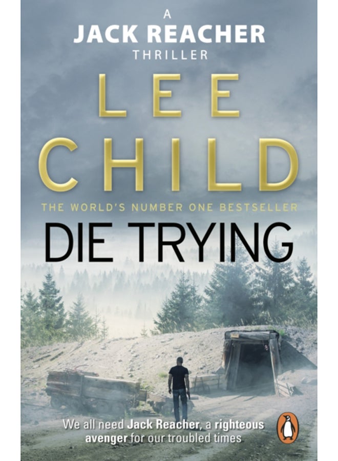 Die Trying : (Jack Reacher 2) 