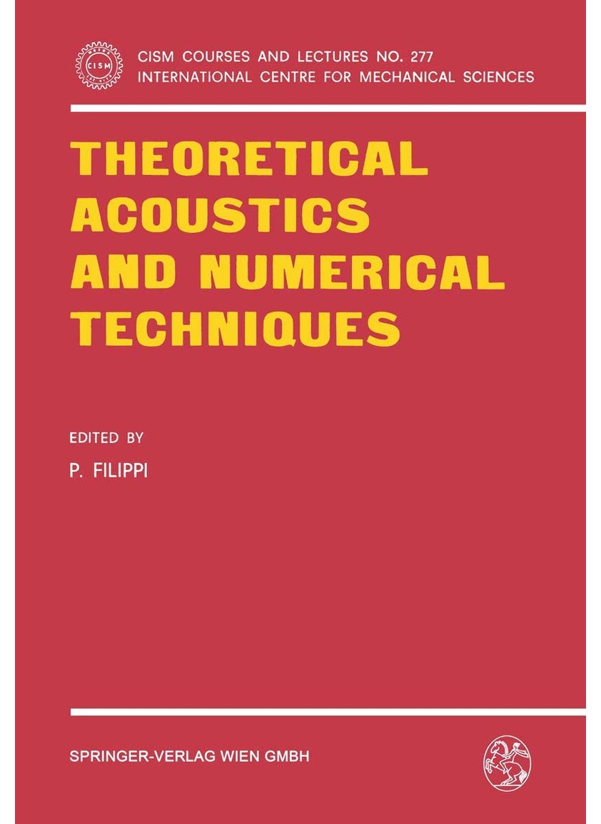 Theoretical Acoustics and Numerical Techniques 
