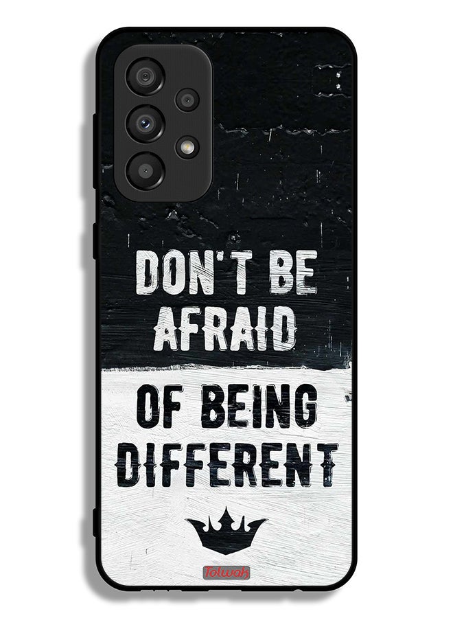 Tolwak Samsung Galaxy A33 5G Protective Case Cover Do Not Be Afraid Of Being Different - Image 1