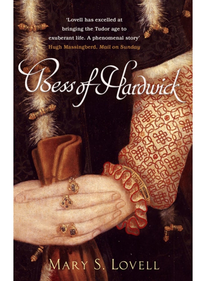 Bess Of Hardwick : First Lady of Chatsworth 
