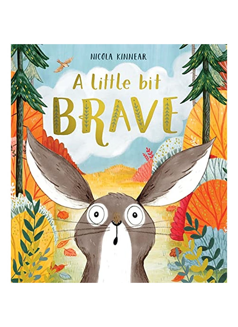 scholastic A Little Bit Brave 