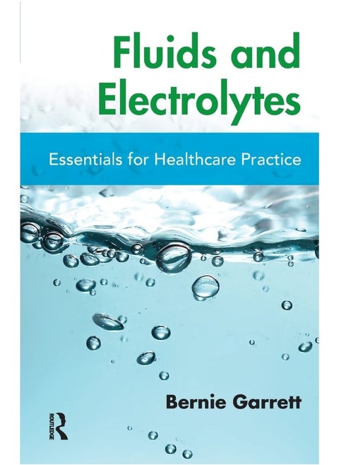 Fluids and Electrolytes: Essentials for Healthcare Practice