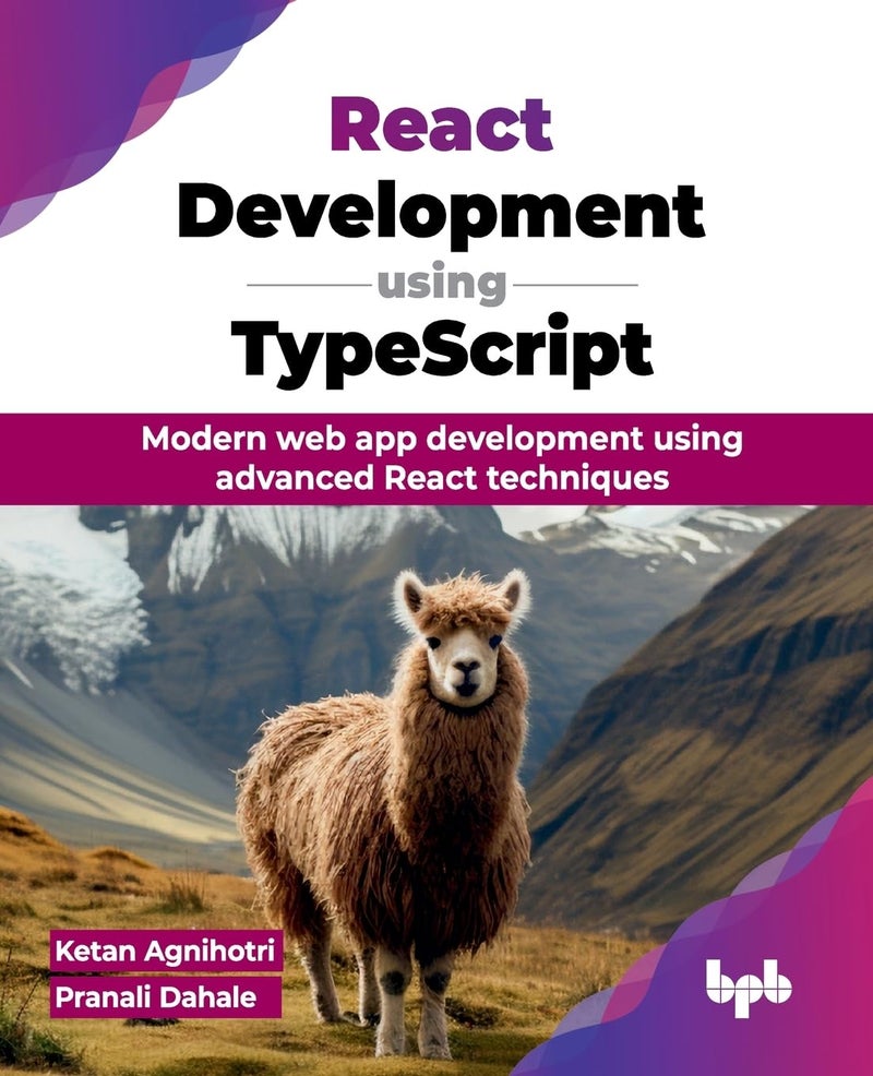 React Development using TypeScript: Modern web app development using advanced React techniques (English Edition) - Image 1