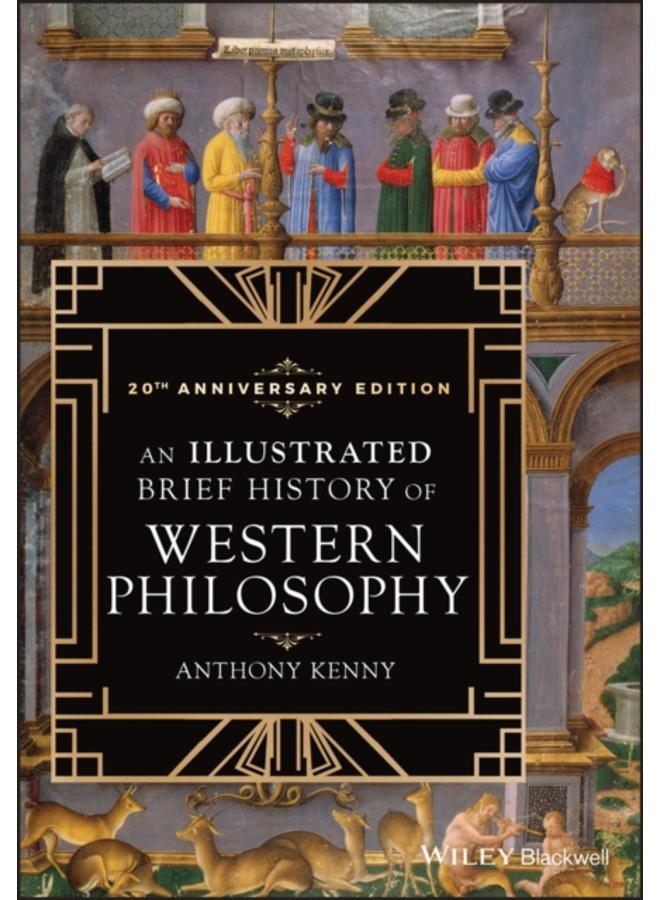 An Illustrated Brief History of Western Philosophy, 20th Anniversary Edition 