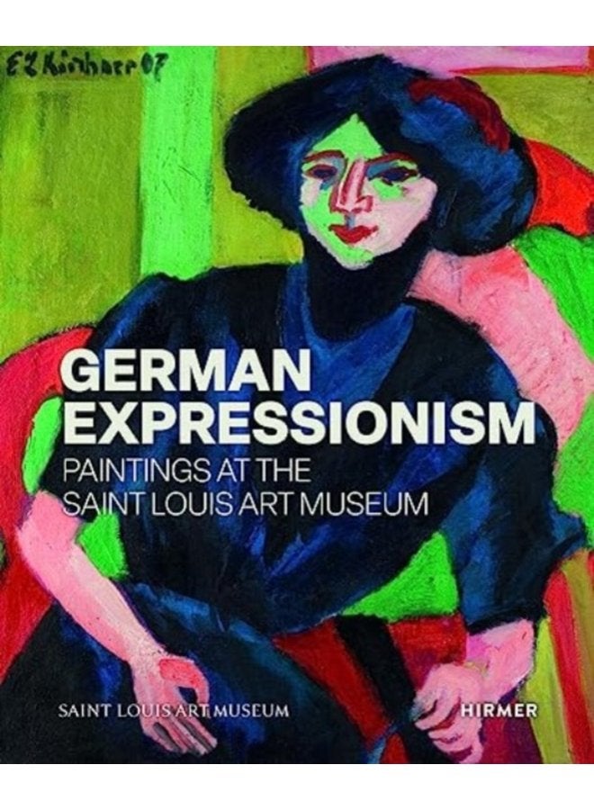 German Expressionism Paintings at the Saint Louis Art Museum - Hardback