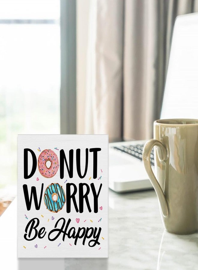ZOSAN Funny Kitchen Decor Donut Worry Be Happy Wood Block Sign Home Kitchen Desk Table Shelf Decoration - Image 5