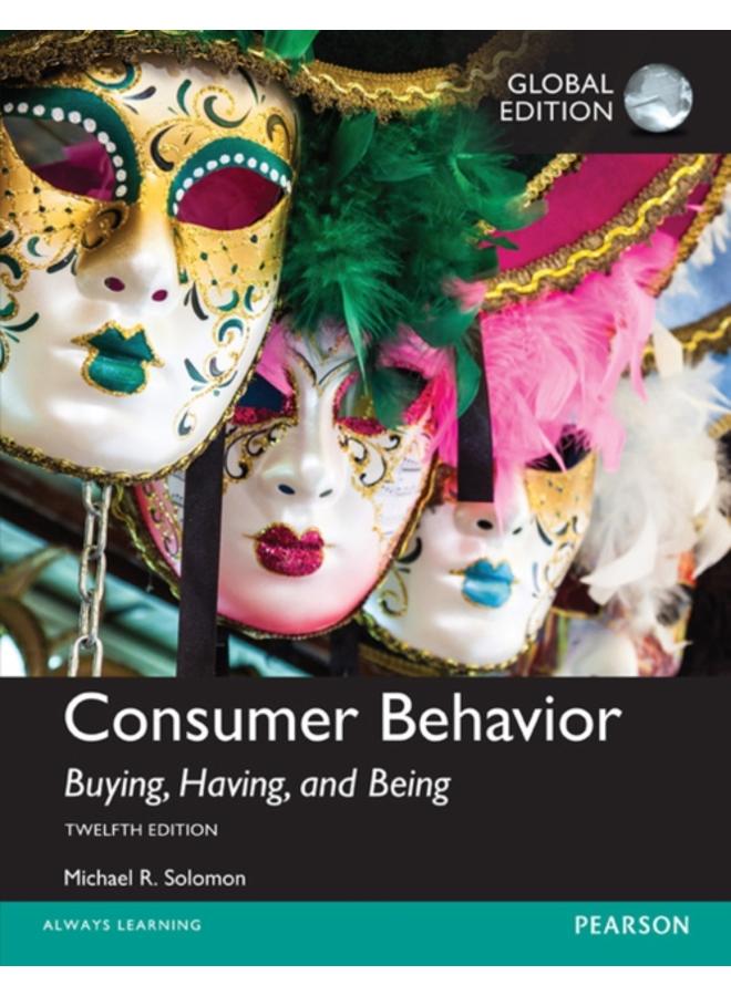 Consumer Behavior: Buying, Having, and Being, Global Edition