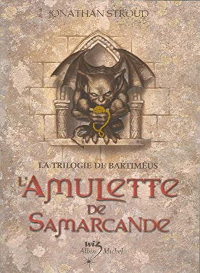 La Trilogie de Bartimeus, tome 1 : L'Amulette de Samarcande