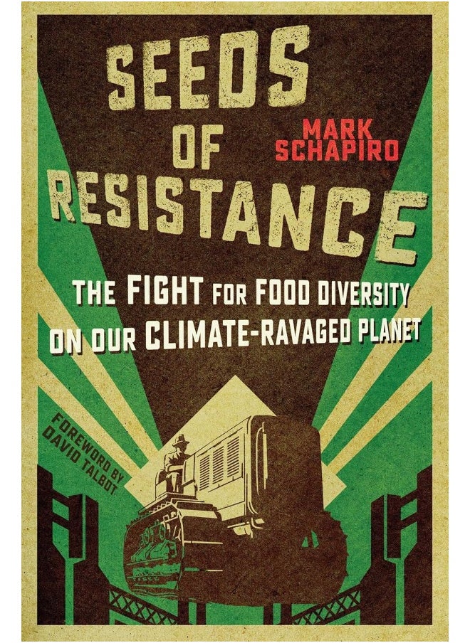 Seeds of Resistance: The Fight for Food Diversity on Our Climate-Ravaged Planet 