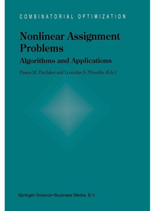 Nonlinear Assignment Problems: Algorithms and Applications - pzsku/ZB94B709DA755760C1503Z/45/1747220647/534fafe1-c95a-4df9-817b-e50206dd8c35
