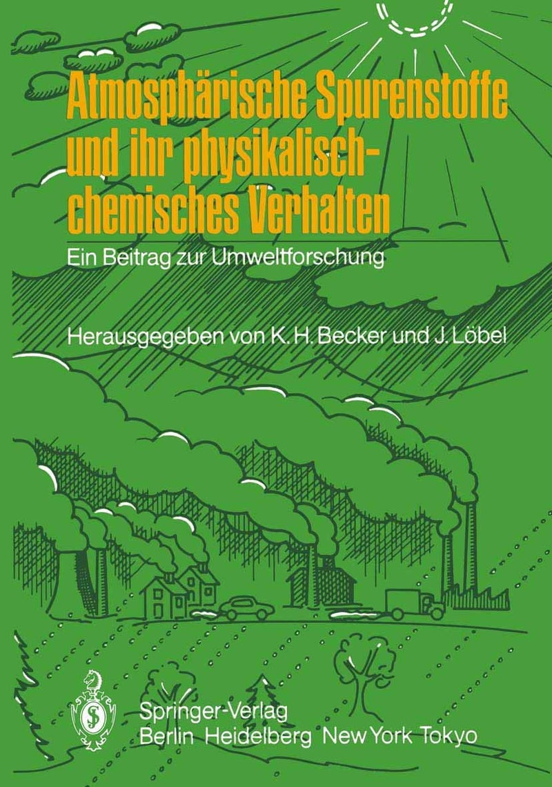 Atmosphärische Spurenstoffe und ihr physikalisch-chemisches Verhalten: Ein Beitrag zur Umweltforschung 