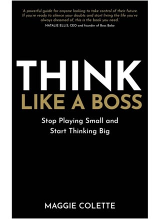 Think Like a Boss : Stop Playing Small and Start Thinking Big - pzsku/ZB9527C15ADF7C20B60F4Z/45/_/1741417289/e6627a76-7ce5-4cda-a091-c5956cee9738