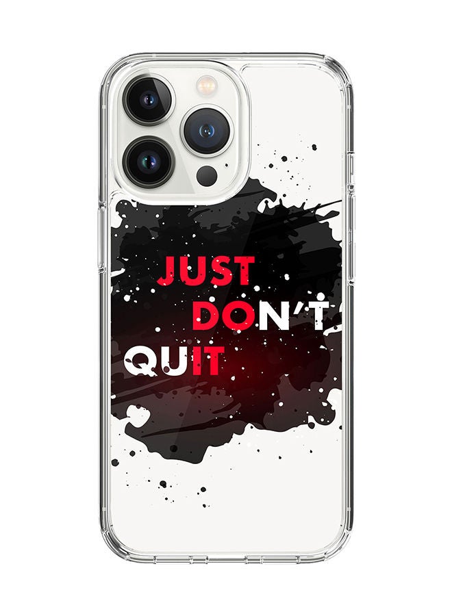 Stylizedd Classic Clear Case for Apple iPhone 14 Pro Hybrid Soft Case Flexible Edges Anti Drop TPU PC Gel Thin Transparent Cover - Just don't quit Full Print - Image 1