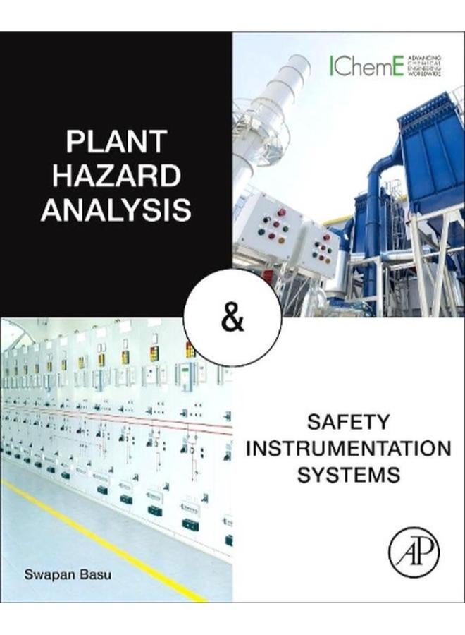 Plant Hazard Analysis and Safety Instrumentation Systems  Ed   1