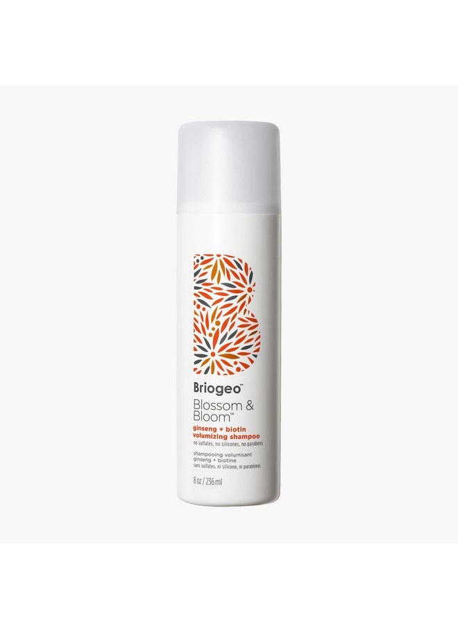 Blossom & Bloom Ginseng + Biotin Volumizing Shampoo Volumizing And Plumping For Fine Thin Limp Hair Vegan Phalate & Parabenfree 8 Oz