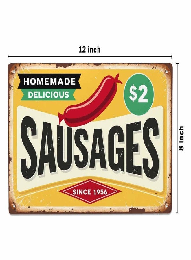 AOYEGO Sausage Tin Sign,Homemade Delicious Meat Hot Dog Food Vintage Metal Tin Signs for Cafes Bars Pubs Shop Wall Decorative Funny Retro Signs for Men Women 8x12 Inch - Image 2