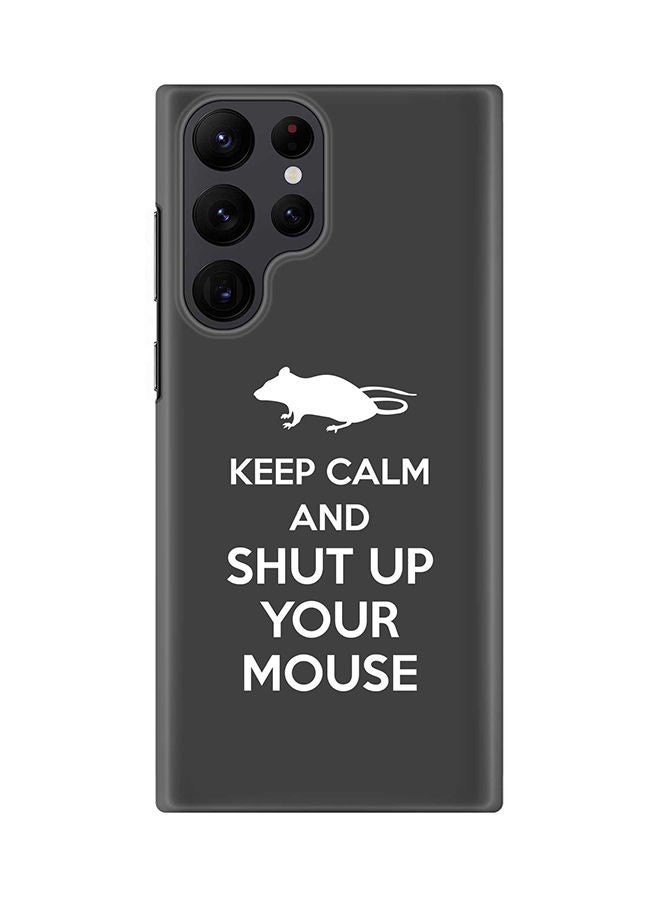 Stylizedd Case for Samsung Galaxy S22 Ultra 5G Snap Case Slim Snap Classic Series Shield Matte Finish Print - Shut Up Your Mouse