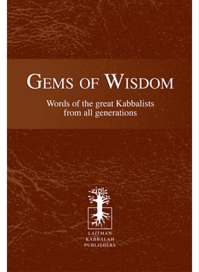 Gems of Wisdom Words of the Great Kabbalists From All Generations - Paperback
